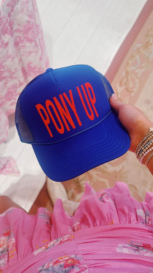 PONY UP